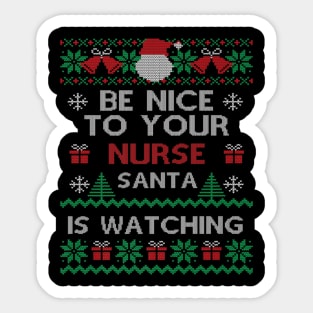 Nurse Santa is Watching Christmas Nurses Day Sticker